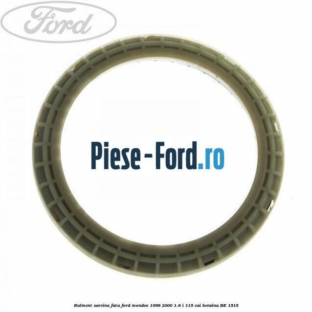Rulment sarcina fata Ford Mondeo 1996-2000 1.8 i 115 cai